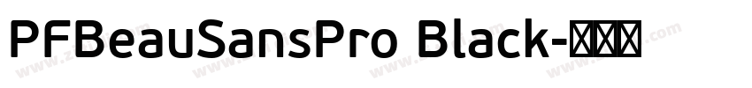 PFBeauSansPro Black字体转换